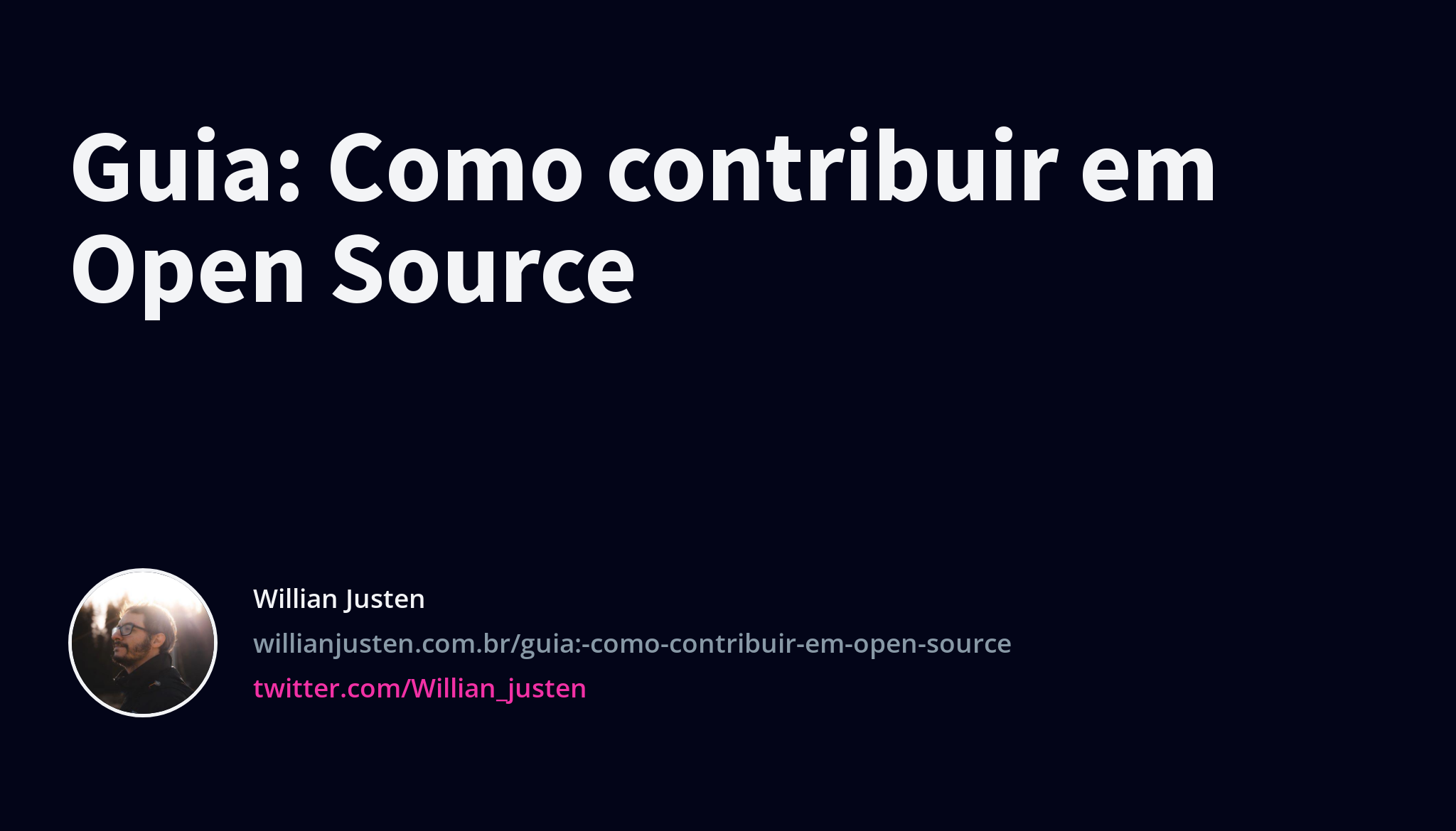 Guia: Como contribuir em Open Source - Willian Justen