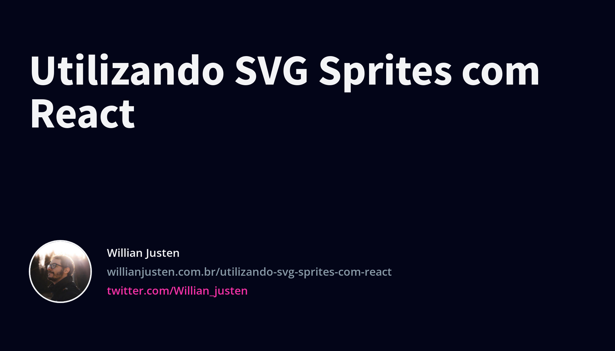 Utilizando SVG Sprites com React - Willian Justen